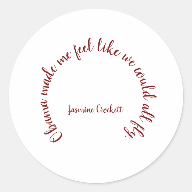 Sticker Rond Jasmine Crockett Obama Citation Chemise (Devant)