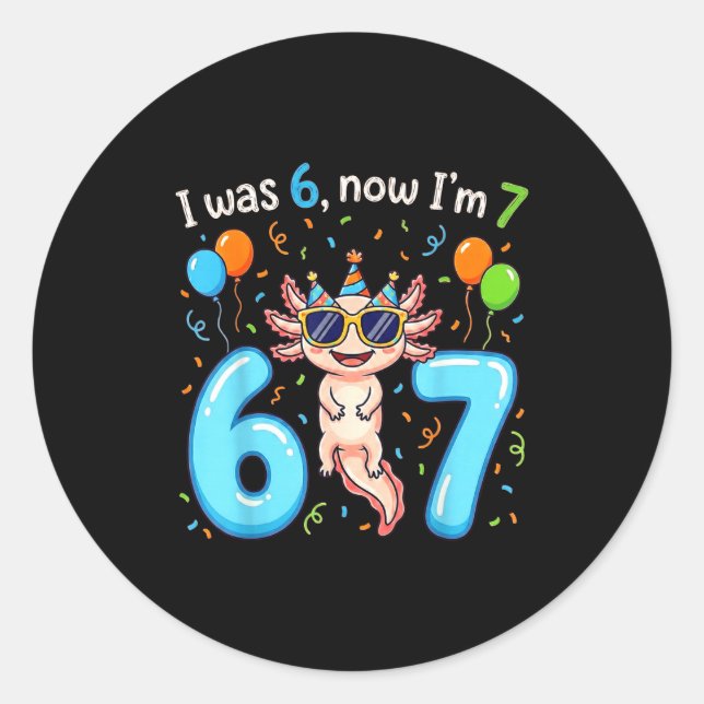 Sticker Rond J'avais 6 ans maintenant j'ai 7 ans fille garçon e (Devant)