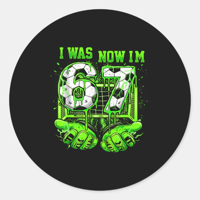 Sticker Rond J'avais 6 ans maintenant j'ai 7 ans Football drôle (Devant)