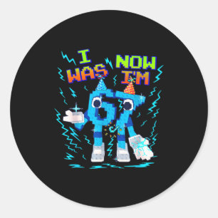 Sticker Rond J'avais 6 ans maintenant j'ai 7 ans Six Sept Drôle