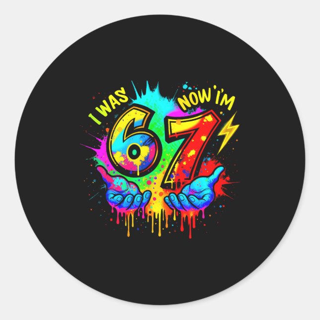 Sticker Rond J'avais 6 ans maintenant j'ai 7 ans Six Sept Mème  (Devant)