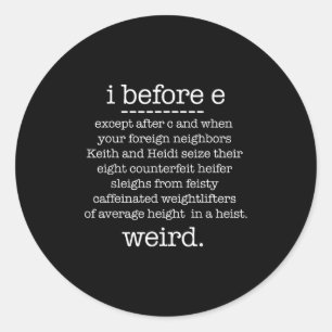 Sticker Rond Je Avant E Sauf Quand Keith Weird Funky Grammar M