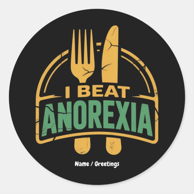 Sticker Rond Je bat Anorexia Sensibilisation Conception amusant (Devant)