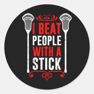 Sticker Rond Je Bats Les Gens Avec Un Bâton Lâche Équipe Sport 