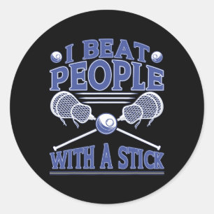 Sticker Rond Je Battre Les Gens Avec Un Bâton Drôle Lacrosse Jo