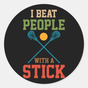 Sticker Rond Je Battre Les Gens Avec Un Stick Lacrosse Joueur V
