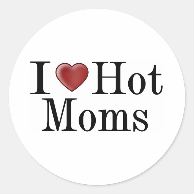 Sticker Rond Je Coeur les mamans chaudes (Devant)