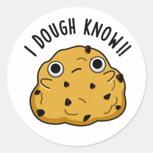 Sticker Rond Je Connais Dough Pun À Cuisson Drôle