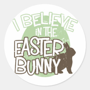 Sticker Rond Je crois au lapin de Pâques