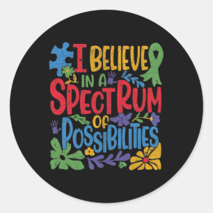 Sticker Rond Je Crois En Un Spectre De Possibilités Autisme Mai