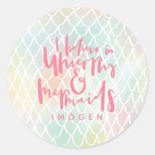 STICKER ROND JE CROIS EN UNICORNES ET MERMSIDA