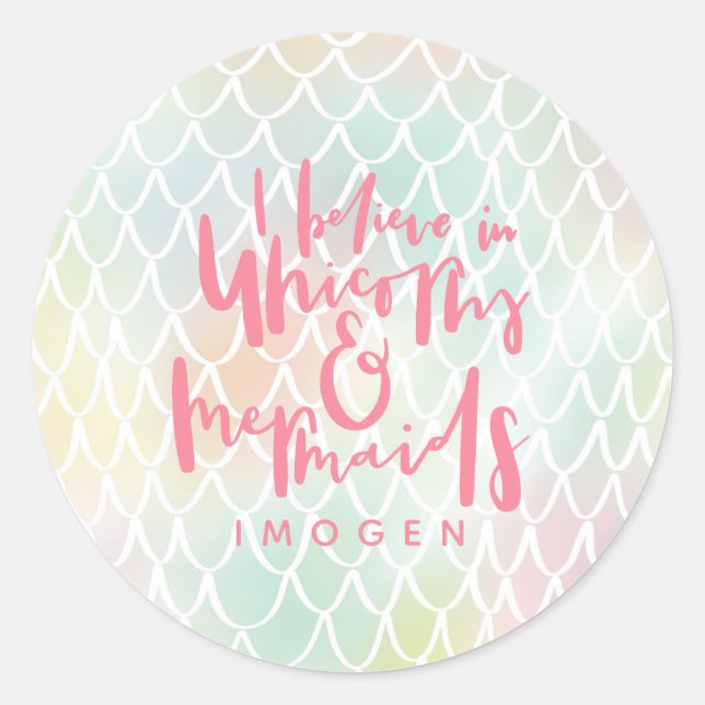 STICKER ROND JE CROIS EN UNICORNES ET MERMSIDA (Devant)