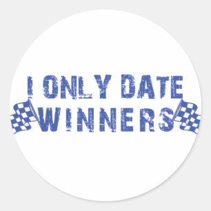 Sticker Rond Je Date uniquement les gagnants