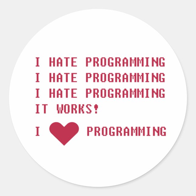 Sticker Rond Je déteste la programmation (Devant)