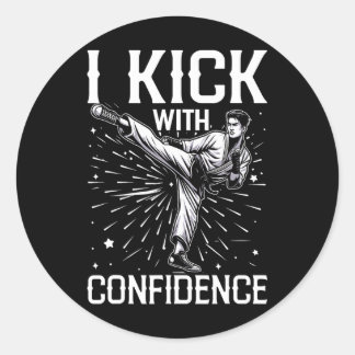 Sticker Rond Je donne des coups de pied avec confiance en arts