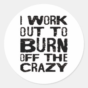 Sticker Rond Je fais de l'exercice pour éliminer l'énergie foll