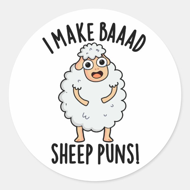 Sticker Rond Je Fais De Mauvais Puns De Moutons Drôle Animal Pu (Devant)