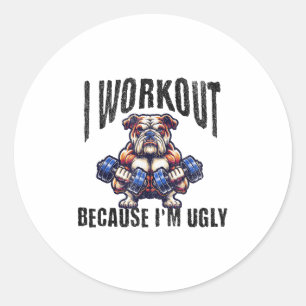 Sticker Rond Je fais du sport parce que je suis laid Motivation