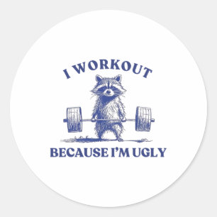 Sticker Rond Je fais du sport parce que je suis un raton laveur
