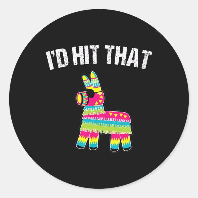 Sticker Rond Je frapperais que Pinata Cinco De Mayo Funny Party (Devant)
