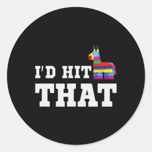 Sticker Rond Je frapperais que Pinata Funny Cinco De Mayo Party