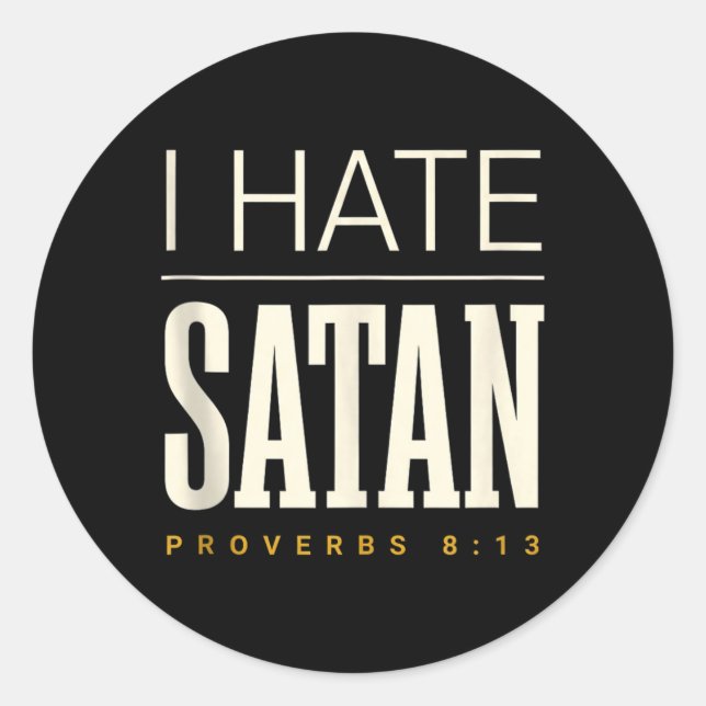 Sticker Rond Je hais Satan (Devant)