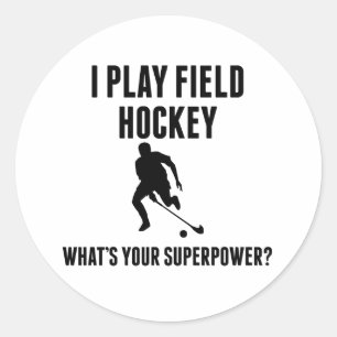 Sticker Rond Je joue au hockey sur gazon Quel est votre superpu