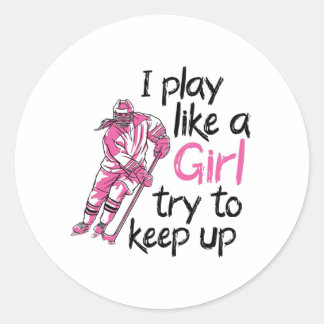 Sticker Rond Je joue comme une fille de hockey sur glace