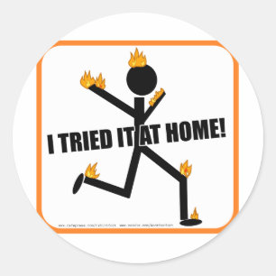 Sticker Rond Je l'ai essayé chez moi !