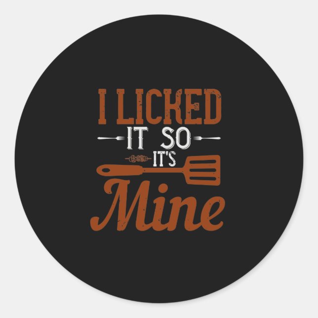 Sticker Rond Je L'Ai Laissé Pour Qu'Il Soit À Moi. (Devant)