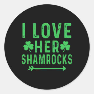 Sticker Rond Je l'aime, elle porte des chemises Shamrocks St Pa