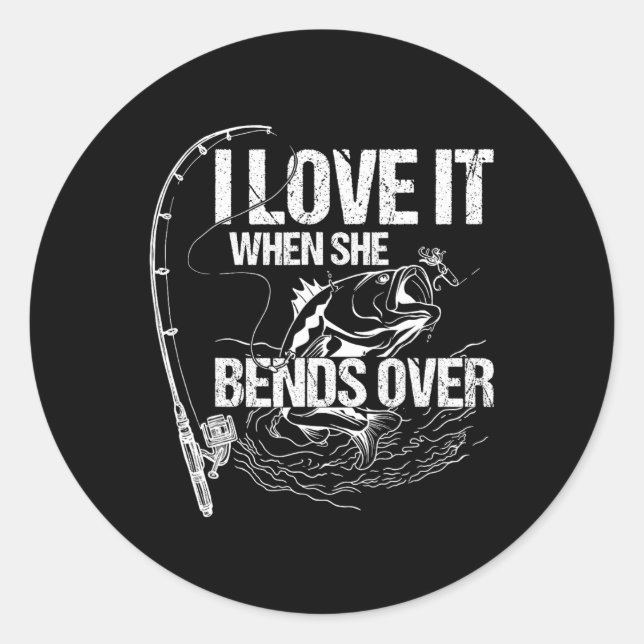 Sticker Rond Je L'Aime Quand Elle Se Bend (Devant)