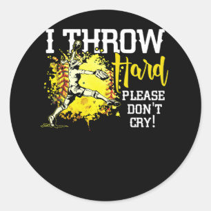 Sticker Rond Je lance dur S'il vous plaît ne pleure pas Fastpit