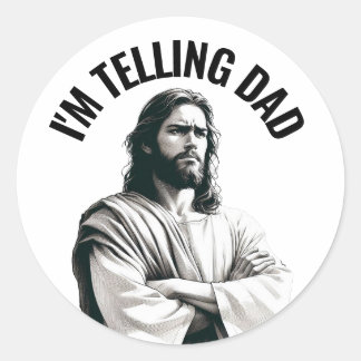 Sticker Rond Je le dis à Papa - Jésus drôle Meme