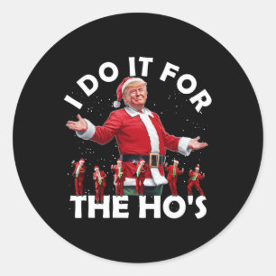 Sticker Rond Je le fais pour le style de danse amusant Père Noë