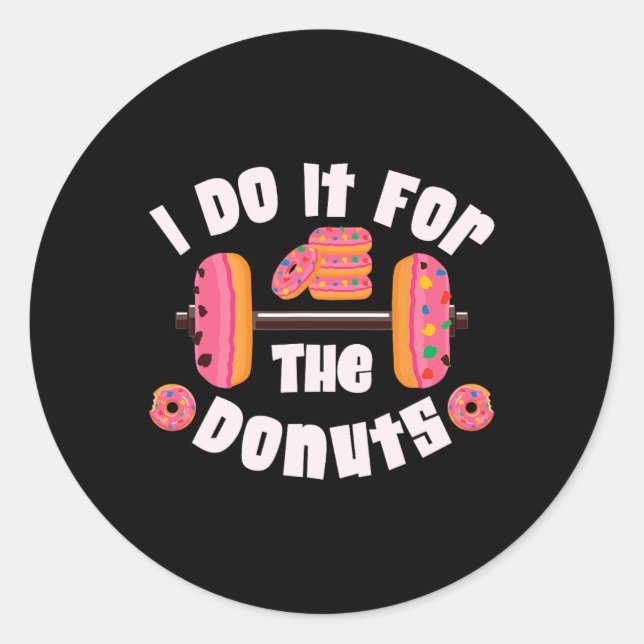 Sticker Rond Je Le Fais Pour L'Exercice De Poids De Levage De P (Devant)