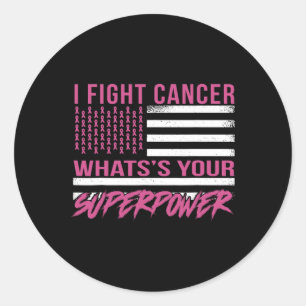 Sticker Rond Je lutte contre le cancer Quelle est votre superpu