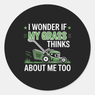 Sticker Rond Je me demande si mon Gr pense aussi à moi Plante d