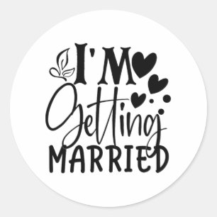 Sticker Rond Je me marie Amour Mariage engagé Marié