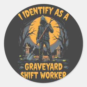 Sticker Rond Je m'identifie comme un ouvrier du service de quar