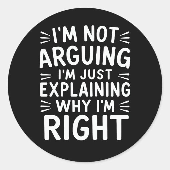Sticker Rond Je n'affirme pas que j'explique juste pourquoi j'a (Devant)