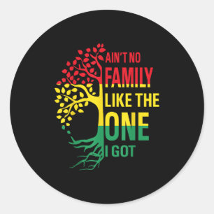 Sticker Rond Je n'ai pas de famille comme celle que j'ai eu drô