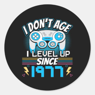 Sticker Rond Je n'ai pas l'âge I niveau up depuis 1977 Jeu 46e
