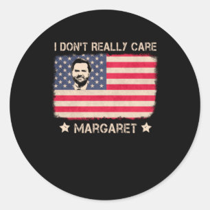 Sticker Rond Je ne me soucie pas vraiment de nous drapeau améri