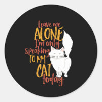 Je ne parle qu'à mon chat aujourd'hui Amoureux des