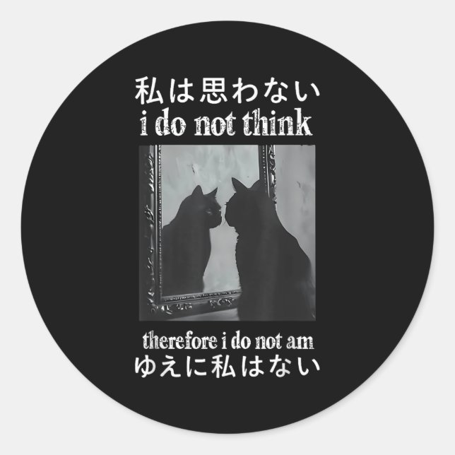 Sticker Rond Je Ne Pense Pas Donc Que Je Ne Suis Pas Japonais C (Devant)
