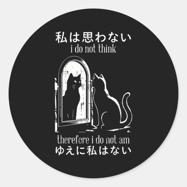 Sticker Rond Je Ne Pense Pas Donc Que Je Ne Suis Pas Japonais C (Devant)