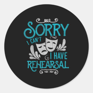 Sticker Rond Je ne peux pas avoir de Répétition Shirt Drôle Thé