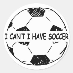 Sticker Rond Je ne peux pas avoir de soccer