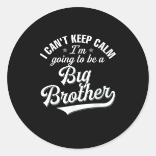 Sticker Rond Je ne peux pas garder le calme Je vais être un gra
